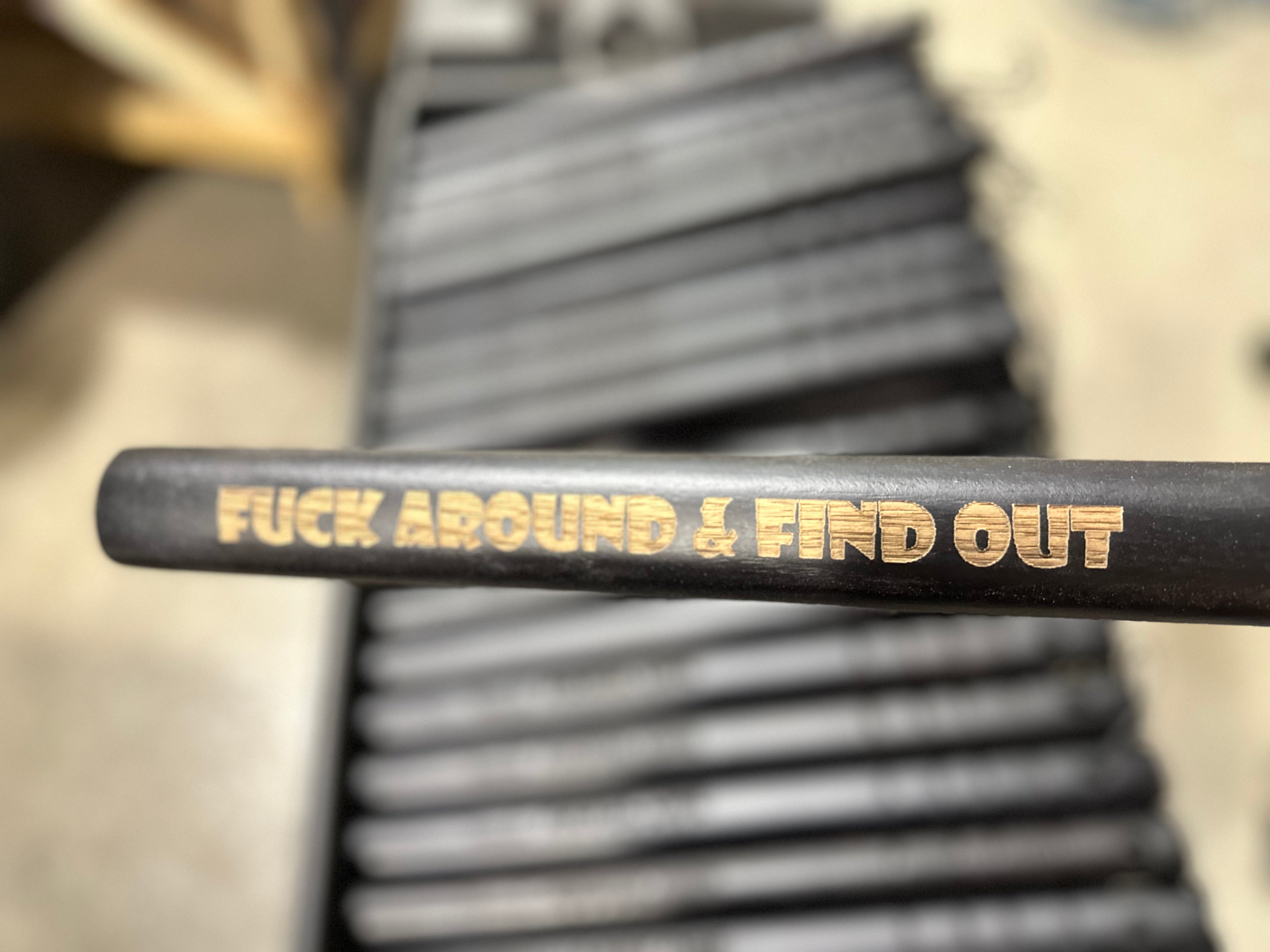 Fuck Around and Find Out Tire Thumper